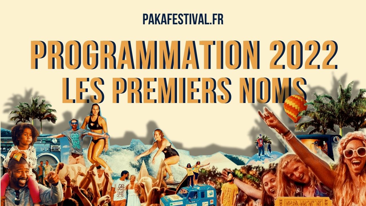 programmation paka festival 2022